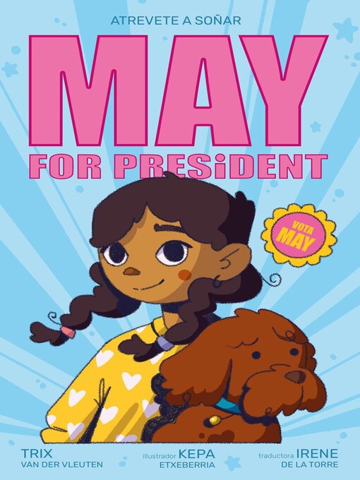Title details for May for president--Atreverse a soñar by Trix van der Vleuten - Available